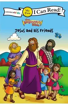 The Beginner's Bible Jesus and His Friends - Kelly Pulley