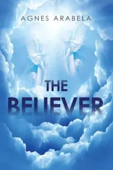 The Believer, Paperback/Agnes Arabela