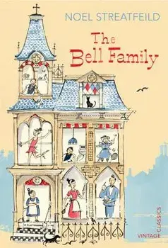 The Bell Family, Paperback/Noel Streatfeild