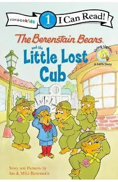 The Berenstain Bears and the Little Lost Cub: Level 1 - Jan Berenstain