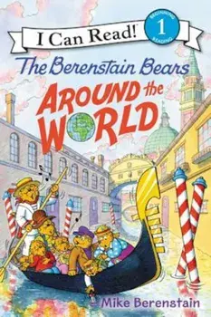The Berenstain Bears Around the World, Paperback/Mike Berenstain