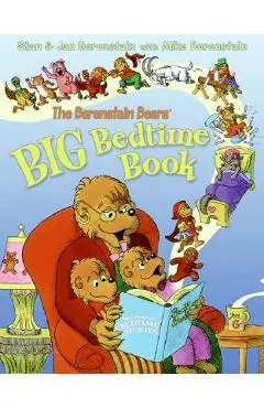 The Berenstain Bears' Big Bedtime Book - Jan Berenstain