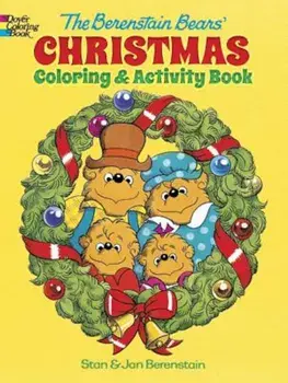 The Berenstain Bears' Christmas Coloring and Activity Book, Paperback/Jan Berenstain