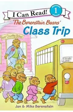 The Berenstain Bears' Class Trip - Jan Berenstain