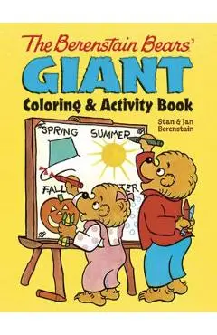The Berenstain Bears' Giant Coloring and Activity Book - Jan Berenstain
