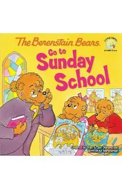 The Berenstain Bears Go to Sunday School - Stan Berenstain