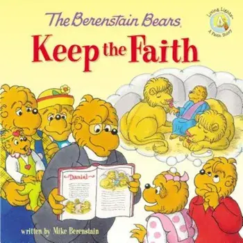 The Berenstain Bears Keep the Faith, Paperback/Mike Berenstain