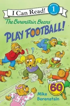 The Berenstain Bears Play Football!, Paperback/Mike Berenstain