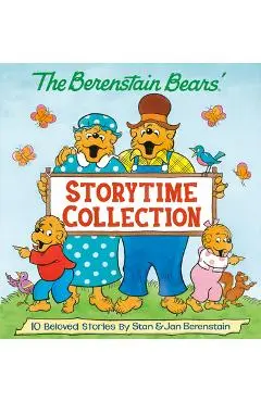 The Berenstain Bears' Storytime Collection (the Berenstain Bears) - Stan Berenstain