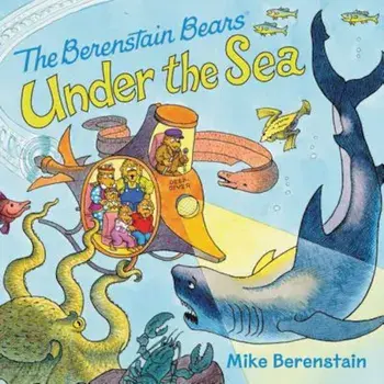 The Berenstain Bears Under the Sea, Paperback/Mike Berenstain