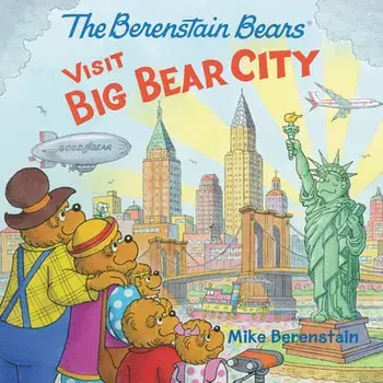 The Berenstain Bears Visit Big Bear City, Paperback/Mike Berenstain