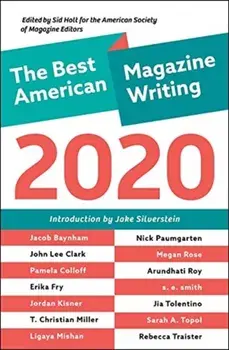 The Best American Magazine Writing 2020, Paperback/Sid Holt