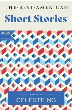 The Best American Short Stories 2025 - Celeste Ng