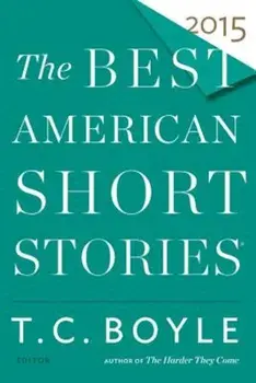 The Best American Short Stories, Paperback/T. C. Boyle