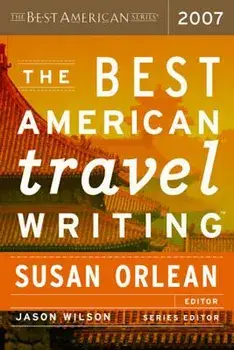 The Best American Travel Writing, Paperback/Jason Wilson