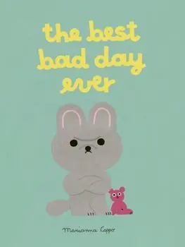 The Best Bad Day Ever, Paperback/Marianna Coppo
