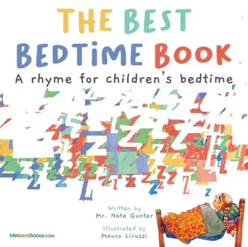 The Best Bedtime Book: A rhyme for children's bedtime, Paperback/Nate Gunter