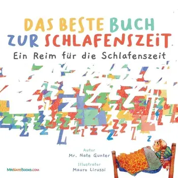 The Best Bedtime Book (German): A rhyme for children's bedtime, Paperback/Nate Gunter