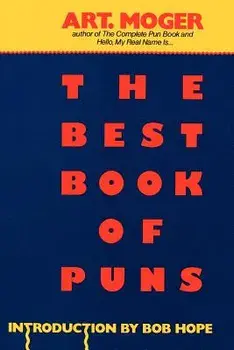The Best Book of Puns, Paperback/Art Moger
