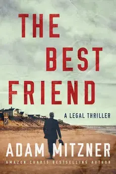 The Best Friend, Paperback/Adam Mitzner