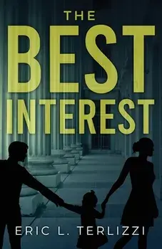 The Best Interest, Paperback/Eric L. Terlizzi