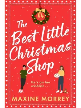 The Best Little Christmas Shop, Paperback/Maxine Morrey