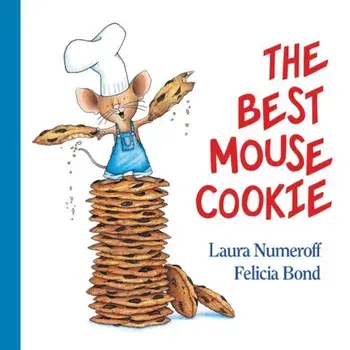 The Best Mouse Cookie Padded Board Book, Hardcover/Laura Joffe Numeroff