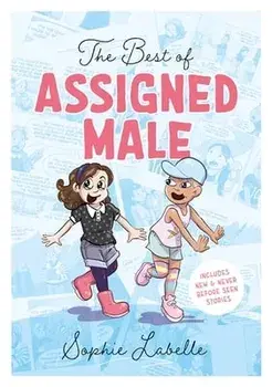 The Best of Assigned Male, Paperback/Sophie Labelle
