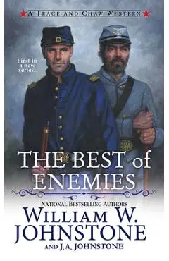 The Best of Enemies - William W. Johnstone
