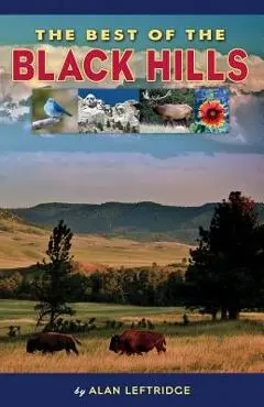 The Best of the Black Hills - Alan Leftridge