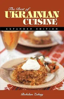 The Best of Ukrainian Cuisine, Paperback/Bohdan Zahny