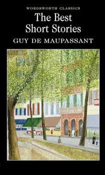 The Best Short Stories/Guy de Maupassant