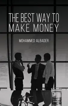 The Best Way to Make Money, Paperback/Mohammed Albader