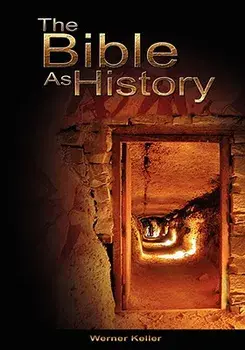 The Bible as History, Hardcover/Werner Keller