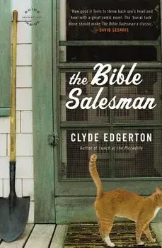 The Bible Salesman, Paperback/Clyde Edgerton