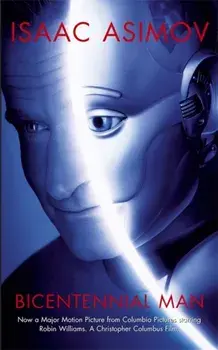 The Bicentennial Man, Paperback/Isaac Asimov