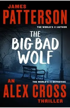 The Big Bad Wolf - James Patterson