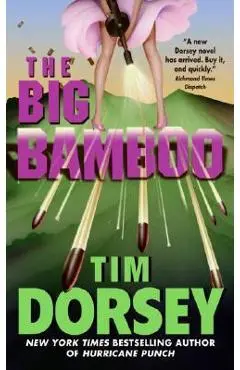 The Big Bamboo - Tim Dorsey