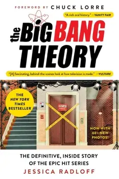The Big Bang Theory. The Definitive, Inside Story of the Epic Hit Series, Paperback/Jessica Radloff