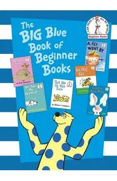 The Big Blue Book of Beginner Books - P. D. Eastman