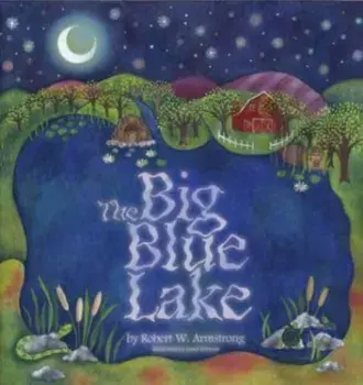 The Big Blue Lake, Hardback/***