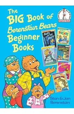 The Big Book of Berenstain Bears Beginner Books - Stan Berenstain