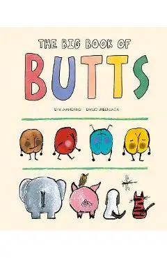 The Big Book of Butts - Eva Manzano