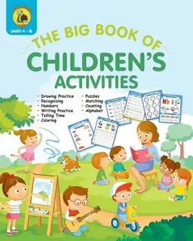 The Big Book of Children's Activities: Drawing Practice, Numbers, Writing Practice, Telling Time, Coloring, Puzzles, Matching, Counting, Alphabet Exer, Paperback/Talking Turtle Books