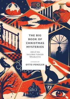 The Big Book of Christmas Mysteries. 100 of the Very Best Yuletide Whodunnits, Reissue, Paperback/***