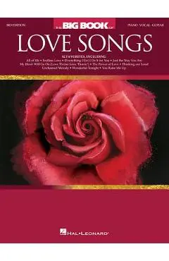 The Big Book of Love Songs - Hal Leonard Corp