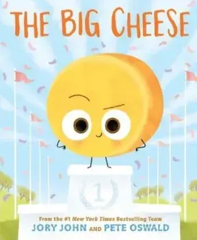 The Big Cheese, Paperback/Jory John
