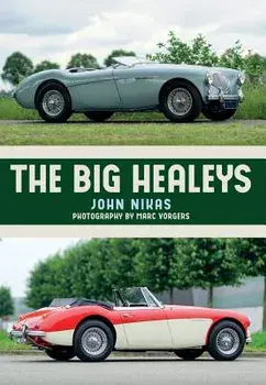 The Big Healeys, Paperback/John Nikas