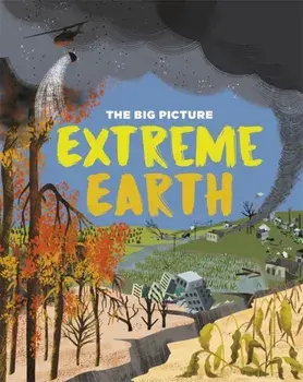 The Big Picture: Extreme Earth, Paperback/Jon Richards