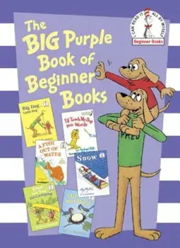 The Big Purple Book of Beginner Books, Hardcover/P. D. Eastman